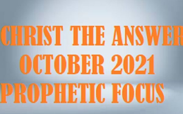 Prophetic Focus for October 2021